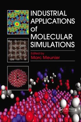 Meunier |  Industrial Applications of Molecular Simulations | Buch |  Sack Fachmedien