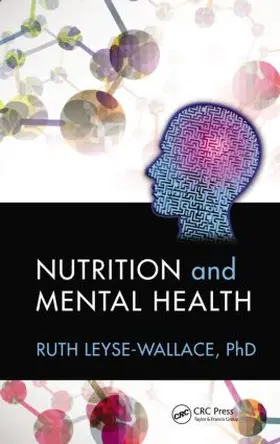 Leyse-Wallace |  Nutrition and Mental Health | Buch |  Sack Fachmedien