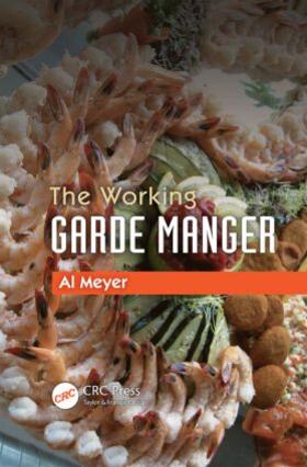 Meyer |  The Working Garde Manger | Buch |  Sack Fachmedien