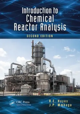 Hayes / Mmbaga |  Introduction to Chemical Reactor Analysis | Buch |  Sack Fachmedien