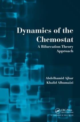 Ajbar / Alhumaizi |  Dynamics of the Chemostat | Buch |  Sack Fachmedien