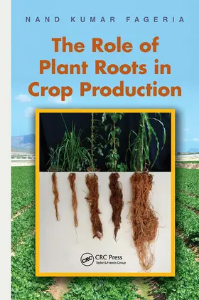 Fageria |  The Role of Plant Roots in Crop Production | Buch |  Sack Fachmedien