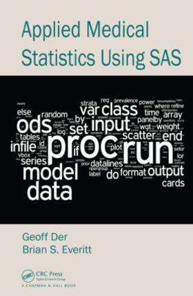 Der / Everitt |  Applied Medical Statistics Using SAS | Buch |  Sack Fachmedien