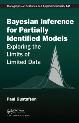 Gustafson |  Bayesian Inference for Partially Identified Models | Buch |  Sack Fachmedien