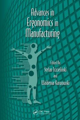 Trzcielinski / Karwowski |  Advances in Ergonomics in Manufacturing | Buch |  Sack Fachmedien