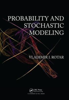 Rotar |  Probability and Stochastic Modeling | Buch |  Sack Fachmedien