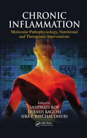 Bagchi / Roy / Raychaudhuri |  Chronic Inflammation | Buch |  Sack Fachmedien