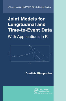 Rizopoulos | Joint Models for Longitudinal and Time-to-Event Data | Buch | 978-1-4398-7286-4 | sack.de