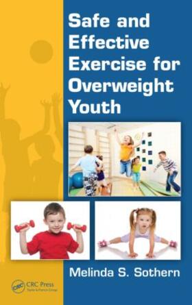 Sothern |  Safe and Effective Exercise for Overweight Youth | Buch |  Sack Fachmedien