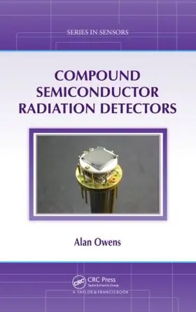 Owens |  Compound Semiconductor Radiation Detectors | Buch |  Sack Fachmedien