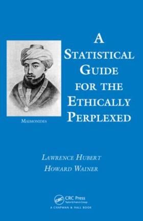 Hubert / Wainer |  A Statistical Guide for the Ethically Perplexed | Buch |  Sack Fachmedien