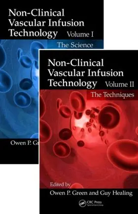 Green / Healing |  Non-Clinical Vascular Infusion Technology, Two Volume Set | Buch |  Sack Fachmedien