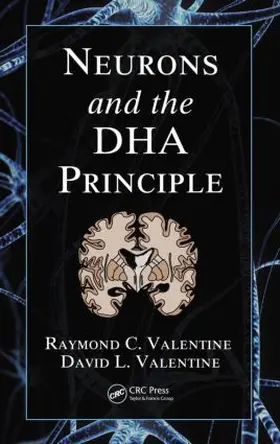 Valentine |  Neurons and the DHA Principle | Buch |  Sack Fachmedien