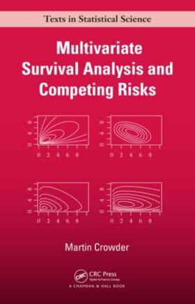 Crowder |  Multivariate Survival Analysis and Competing Risks | Buch |  Sack Fachmedien
