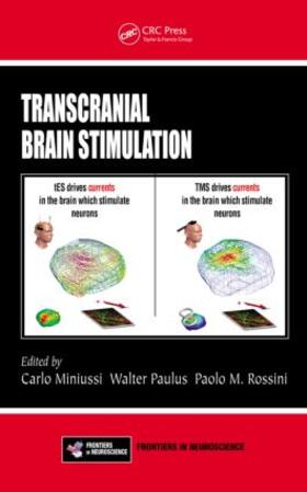 Miniussi / Paulus / Rossini |  Transcranial Brain Stimulation | Buch |  Sack Fachmedien