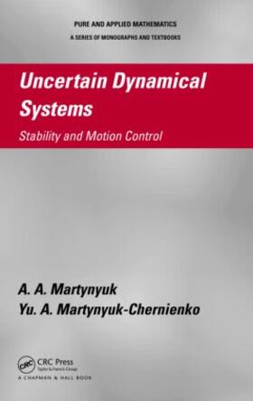 Martynyuk / Martynyuk-Chernienko |  Uncertain Dynamical Systems | Buch |  Sack Fachmedien