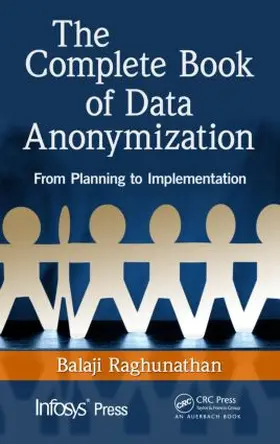 Raghunathan |  The Complete Book of Data Anonymization | Buch |  Sack Fachmedien