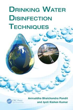 Kishen Kumar / Pandit |  Drinking Water Disinfection Techniques | Buch |  Sack Fachmedien