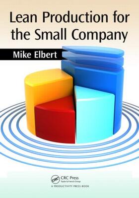 Elbert |  Lean Production for the Small Company | Buch |  Sack Fachmedien