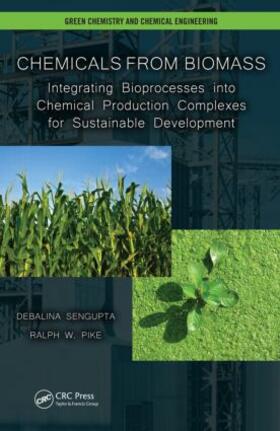 Sengupta / Pike |  Chemicals from Biomass | Buch |  Sack Fachmedien