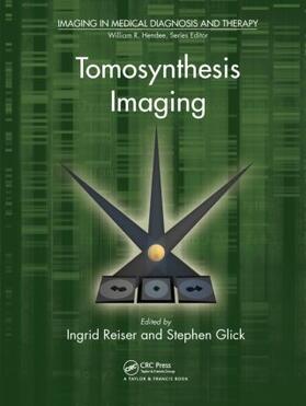 Reiser / Glick |  Tomosynthesis Imaging | Buch |  Sack Fachmedien