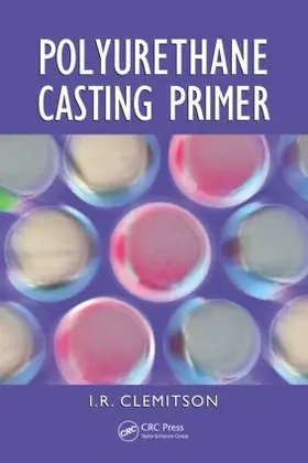 Clemitson |  Polyurethane Casting Primer | Buch |  Sack Fachmedien