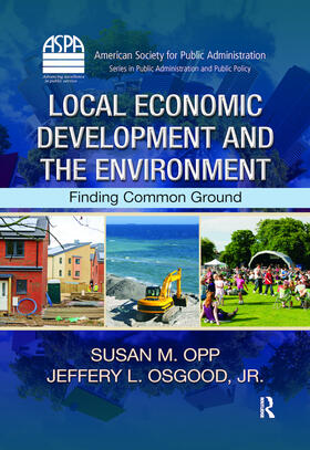 Opp / Osgood / Osgood, Jr. |  Local Economic Development and the Environment | Buch |  Sack Fachmedien