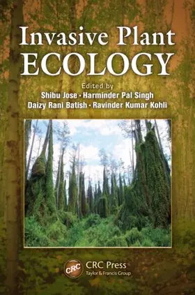 Jose / Singh / Batish |  Invasive Plant Ecology | Buch |  Sack Fachmedien