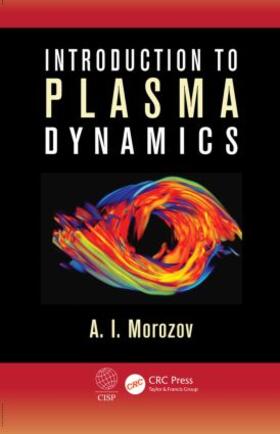 Morozov |  Introduction to Plasma Dynamics | Buch |  Sack Fachmedien