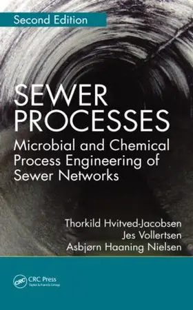 Hvitved-Jacobsen / Vollertsen / Nielsen |  Sewer Processes | Buch |  Sack Fachmedien