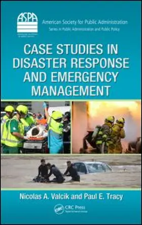 Valcik / Tracy |  Case Studies in Disaster Response and Emergency Management | Buch |  Sack Fachmedien