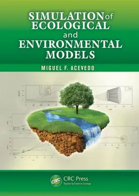 Acevedo |  Simulation of Ecological and Environmental Models | Buch |  Sack Fachmedien