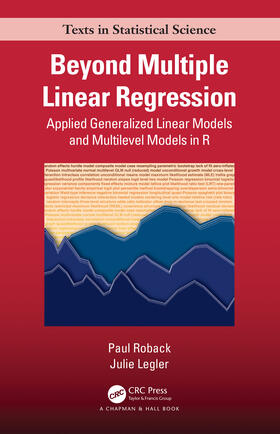 Roback / Legler |  Beyond Multiple Linear Regression | Buch |  Sack Fachmedien