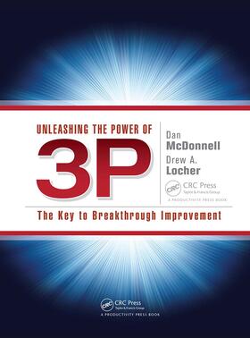 McDonnell / Locher |  Unleashing the Power of 3P | Buch |  Sack Fachmedien