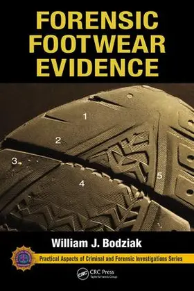 Bodziak |  Forensic Footwear Evidence | Buch |  Sack Fachmedien