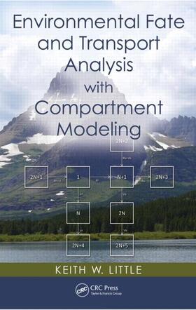 Little |  Environmental Fate and Transport Analysis with Compartment Modeling | Buch |  Sack Fachmedien