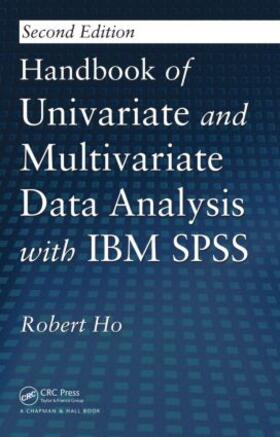 Ho |  Handbook of Univariate and Multivariate Data Analysis with IBM SPSS | Buch |  Sack Fachmedien
