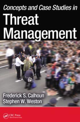 Calhoun / Weston, J.D. |  Concepts and Case Studies in Threat Management | Buch |  Sack Fachmedien