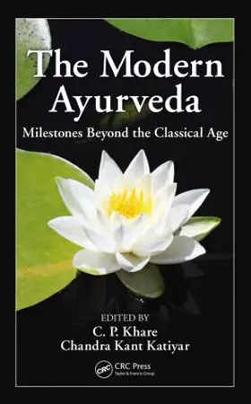 Katiyar / Khare |  The Modern Ayurveda | Buch |  Sack Fachmedien