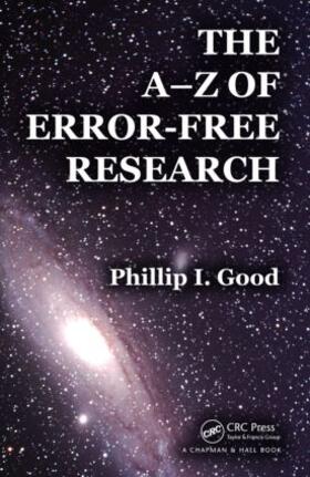 Good |  The A-Z of Error-Free Research | Buch |  Sack Fachmedien