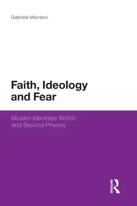 Marranci |  Faith, Ideology and Fear | Buch |  Sack Fachmedien