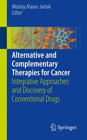 Alaoui-Jamali |  Alternative and Complementary Therapies for Cancer | Buch |  Sack Fachmedien