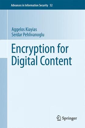 Kiayias / Pehlivanoglu |  Encryption for Digital Content | Buch |  Sack Fachmedien