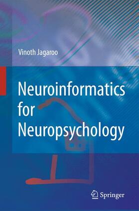 Jagaroo |  Neuroinformatics for Neuropsychology | Buch |  Sack Fachmedien