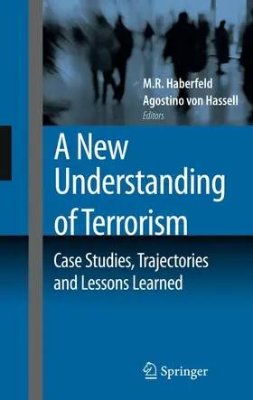 Haberfeld / Hassell |  A New Understanding of Terrorism | Buch |  Sack Fachmedien