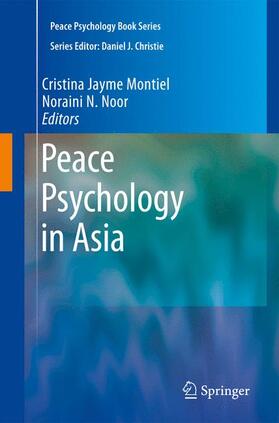 Montiel / Noor |  Peace Psychology in Asia | Buch |  Sack Fachmedien