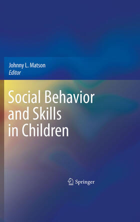 Matson |  Social Behavior and Skills in Children | eBook | Sack Fachmedien