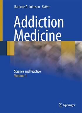 Johnson |  Addiction Medicine 2 Volume Set | Buch |  Sack Fachmedien