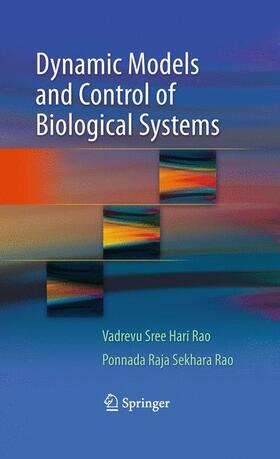 Rao |  Dynamic Models and Control of Biological Systems | Buch |  Sack Fachmedien
