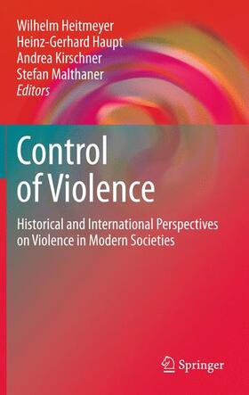 Heitmeyer / Haupt / Malthaner |  Control of Violence | Buch |  Sack Fachmedien